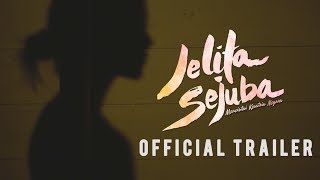 OFFICIAL TRAILER FILM JELITA SEJUBA  05 APRIL 2018 DI BIOSKOP [upl. by Biddy]