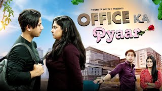 Office Ka Pyaar Part1  Youthiya Boyzz [upl. by Sorips533]