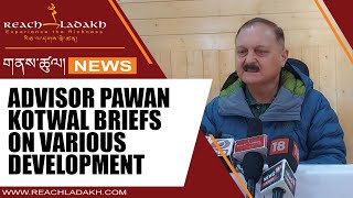 Advisor Pawan Kotwal briefs on various development [upl. by Gordy]