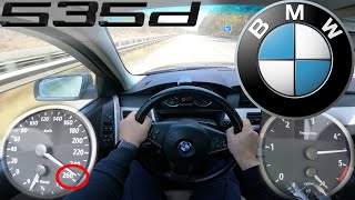 BMW E60 535d 2007 twin turbo POV TOP SPEED DRIVE on German AUTOBAHN MAX ACCELERATIONNO SPEED LIMIT [upl. by Frants]