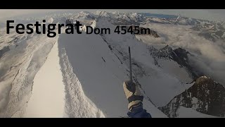 Dom 4545m Schweiz via Festigrat [upl. by Yendic]