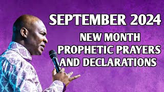 SEPTEMBER 2024 NEW MONTH PROPHETIC PRAYERS AND DECLARATIONS  APOSTLE JOSHUA SELMAN [upl. by Maro]