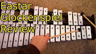 Eastar Glockenspiel Review [upl. by Horn]