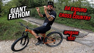 DA ENDURO A CROSS COUNTRYO QUASI GIANT FATHOM UPGRADE [upl. by Jehius]