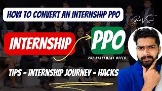 How to convert your Summer Internship to a PPO Pre Placement Offer  MBA placements [upl. by Drud]