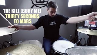 The Kill Bury Me  Thirty Seconds To Mars  Drum Cover [upl. by Gorlin1]