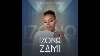 Nomcebo Zikode iZono Zami Official Audio Jerusalema720p [upl. by Hadden]