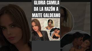 😲 Gloria Camila Apoya a Maite Galdeano [upl. by Atteuqcaj]