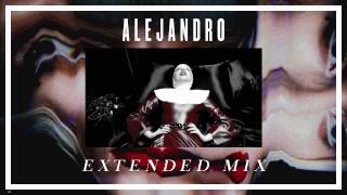 Alejandro Extended Mix [upl. by Regazzi]