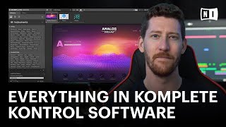 How to use everything in KOMPLETE KONTROL software  Native Instruments [upl. by Murdock]