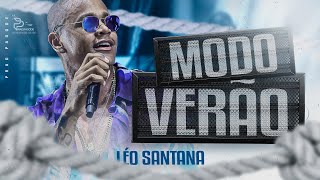 LÉO SANTANA  MODO VERÃO  MÚSICAS NOVAS  ATUALIZADO FEVEREIRO 2024 Ao Vivo 🔥 [upl. by Ecirahs]