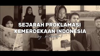 PROSES SEJARAH PROKLAMASI KEMERDEKAAN INDONESIA 17 AGUSTUS 1945 [upl. by Brest]