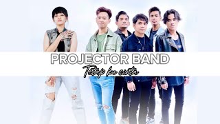 Tetap Ku Cinta Projector band amp Jovita Pearl lirik lagu [upl. by Brett702]