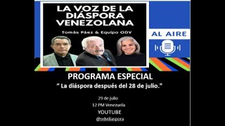 Programa Especial La diáspora después del 28 de julio [upl. by Arriek182]