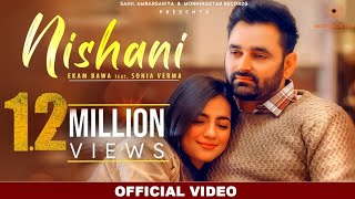 Nishani Official Video  Ekam Bawa  New Punjabi Songs 2021  MorningStar Records [upl. by Roberson]