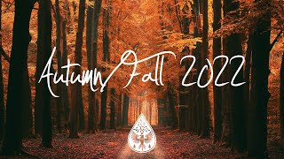 IndieIndieFolk Compilation  AutumnFall 2022 🍂 2½Hour Playlist [upl. by Reagan530]