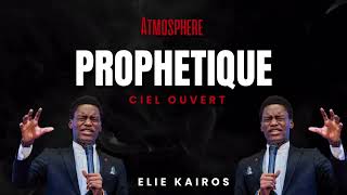 Elie kaïros ATMOSPHERE PROPHÉTIQUE [upl. by Sherburn]