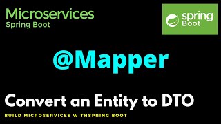 Create Mapper using Mapstruct  Build Microservices with Spring Boot [upl. by Piegari20]