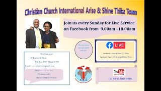 CCI Arise and Shine Thika Town [upl. by Enahs]