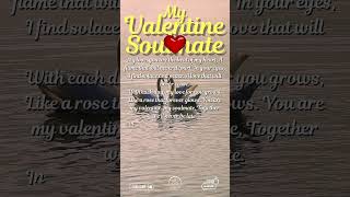 Heartfelt Valentines Day Poems  My Valentine Soulmate [upl. by Leggat348]