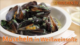 Muscheln in Weißweinsoße  Rezept zum Kochen von Miesmuscheln oder Venusmuscheln in Weißwein [upl. by Dorcus]