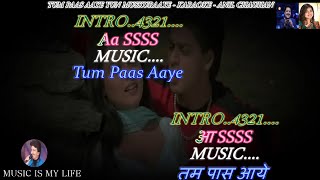 Tum Paas Aaye Karaoke With Scrolling Lyrics Eng amp हिंदी [upl. by Randene]