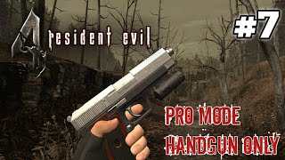 Resident Evil 4  PROFESSIONAL MODE  Handgun Only Part 7 [upl. by Marianne908]