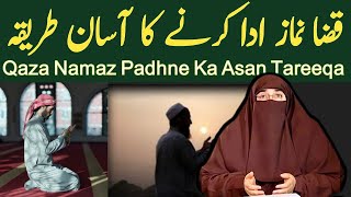 Qaza Namaz Ada Karne Ka Asan Tareeqa  Dr Farhat Hashmi  Islam Unpluged [upl. by Ranique]