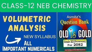 Volumetric Analysis  Class12 NEB CHEMISTRY Numericals [upl. by Shel477]