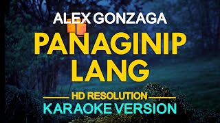 PANAGINIP LANG  Alex Gonzaga 🎙️  KARAOKE  🎶 [upl. by Velda]