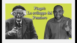 Piaget e la teoria dello sviluppo cognitivo [upl. by Buschi159]