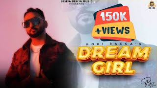 Dream Girl  Rohi Bagga  G Amrit  Honey Rao  Behja Behja Music  Latest Punjabi Song [upl. by Leena]