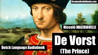 DE VORST  Machiavelli  Nederlands Dutch Language Audiobook  Greatest AudioBooks [upl. by Sherborn749]