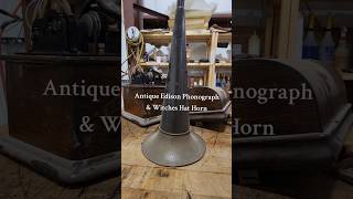 Witches Hat Horn amp Edison Phonograph [upl. by Ynelram]