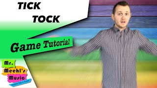 Tick Tock  Game Tutorial [upl. by Burch]