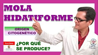 Embarazo Molar MOLA HIDATIFORME Origen citogenético ¿POR QUÉ se produce [upl. by Nangem]