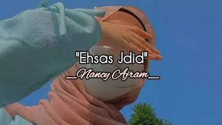 Ehsas jdid  Nancy ajram speed up [upl. by Eberta]