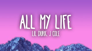 Lil Durk  All My Life ft J Cole [upl. by Eyssej947]