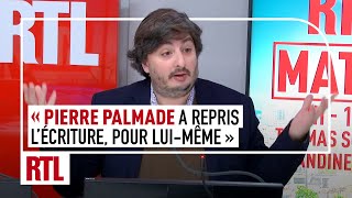 quotPierre Palmade a repris lécriture pour luimêmequot [upl. by Almeeta]