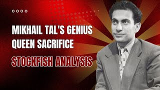 Mikhail Tals Bold Gambit A Chess Masterpiece That Will Leave You Speechless [upl. by Eiramnna]