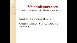 Easytrieve Tutorial  Chapter 1  FILE amp DEFINE Statements in Easytrieve Library Section [upl. by Toblat]