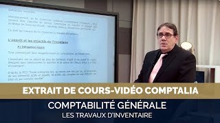 Les travaux dinventaire  extrait cours vidéo COMPTALIA [upl. by Phyllida]