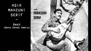 Aşık Mahzuni Şerif  Rest Bana Dönek Demiş [upl. by Eikcor]