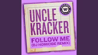 Follow Me DJ Homicide Remix [upl. by Catharina]