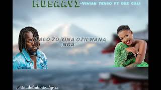 MUSAAYIVIVIAN TENDO ft DRE CALILYRICS VIDEOlove music lyrics viral ugandanmusic fypシ゚viral [upl. by Eniac]