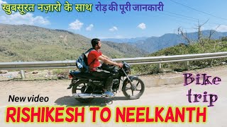 नीलकंठ महादेव मंदिर दर्शन । Rishikesh to Neelkanth bike ride  Rishikesh vlog 2024 [upl. by Hewart275]