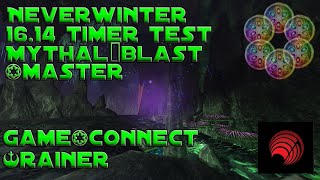 Neverwinter  Rainer V1614 Mythal Blast MASTER PreRelease Test [upl. by Mcclenon39]