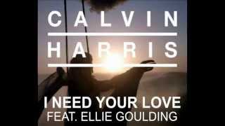 I Need Your Love Feat Ellie Goulding  Calvin Harris [upl. by Hoopes]