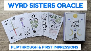 WYRD SISTERS ORACLE ✨️NEW RELEASE✨️ First Impressions and Flipthrough [upl. by Merralee338]