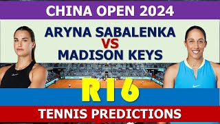 Aryna Sabalenka vs Madison Keys  China Open 2024 [upl. by Kamerman]